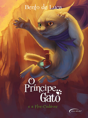 cover image of O príncipe gato e a flor-cadáver